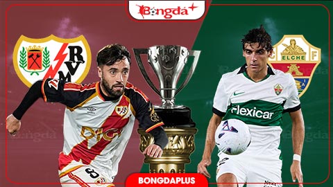 Nhận định bóng đá Vallecano vs Elche, 19h00 ngày 24/10: Giằng co